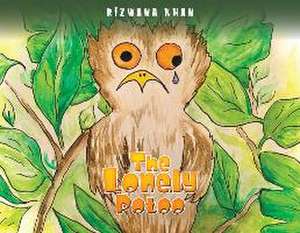 The Lonely Potoo de Rizwana Khan