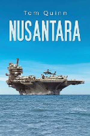 Nusantara de Tom Quinn