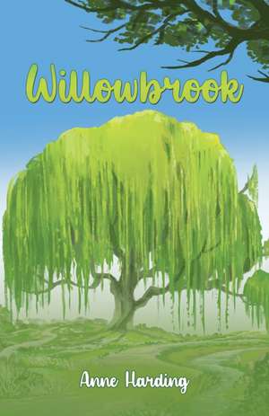 Willowbrook de Anne Harding