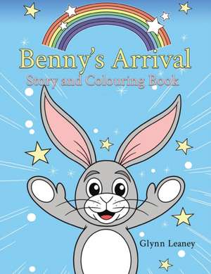 Benny's Arrival de Glynn Leaney