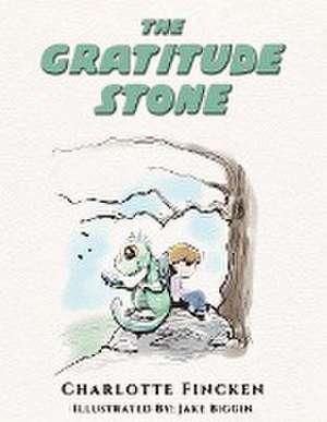 The Gratitude Stone de Charlotte Fincken