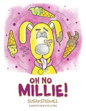 Oh No Millie! de Susan Stedwill