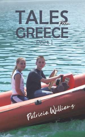 Tales from Greece de Patricia Williams