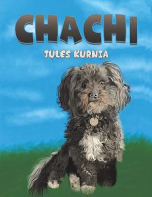 Chachi de Jules Kurnia