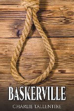 Baskerville de Charlie Tallentire