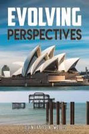 Wells, J: Evolving Perspectives