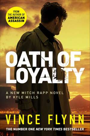 Oath of Loyalty de Vince Flynn