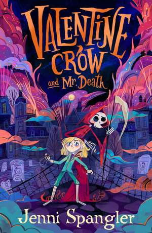 Valentine Crow & Mr Death de Jenni Spangler