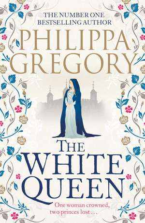 The White Queen de Philippa Gregory