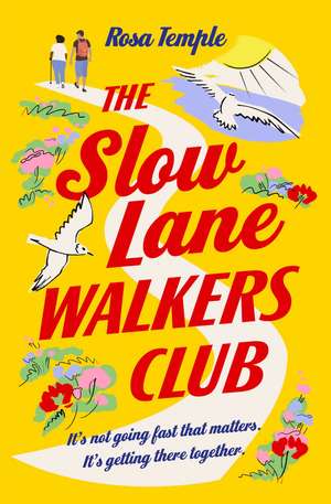 The Slow Lane Walkers Club de Rosa Temple