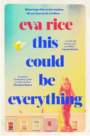 This Could be Everything: the feelgood new novel from the author of The Lost Art of Keeping Secrets de Eva Rice