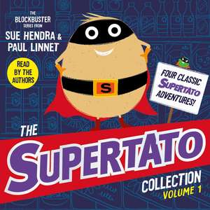 The Supertato Collection Vol 1: Four Classic Supertato Adventures de Sue Hendra