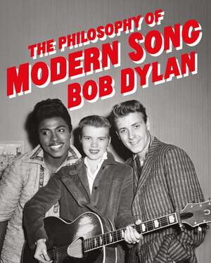 The Philosophy of Modern Song de Bob Dylan