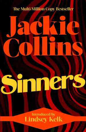 Sinners: introduced by Lindsey Kelk de Jackie Collins