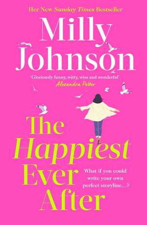 The Happiest Ever After: The perfect feel-good gift for Mother's Day de Milly Johnson