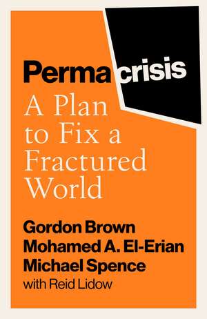 Permacrisis: A Plan to Fix a Fractured World de Gordon Brown