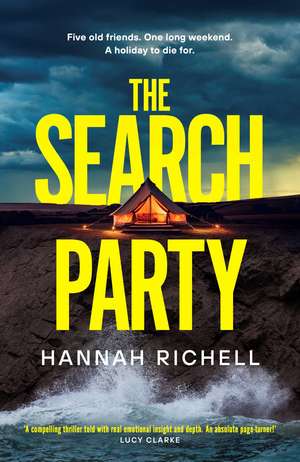 The Search Party: the most gripping and unputdownable crime thriller of 2024 de Hannah Richell