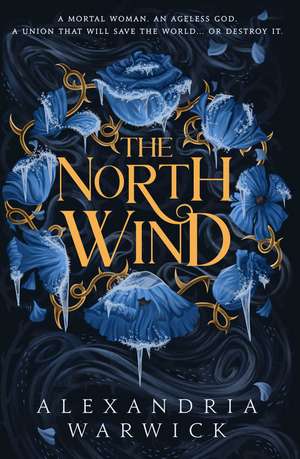 The North Wind: The TikTok sensation! An enthralling enemies-to-lovers romantasy, the first in the Four Winds series de Alexandria Warwick