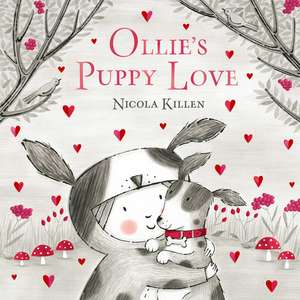 Ollie's Puppy Love de Nicola Killen