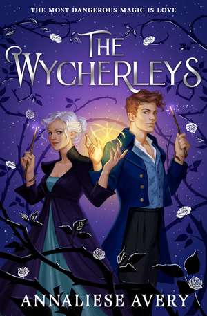 The Wycherleys de Annaliese Avery