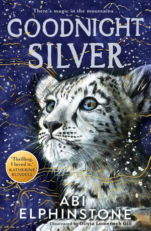 Goodnight Silver de Abi Elphinstone