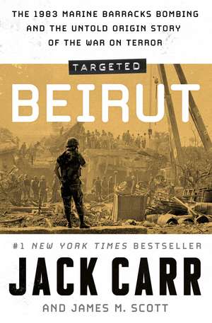 Targeted: Beirut de Jack Carr
