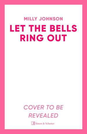 Let the Bells Ring Out de Milly Johnson