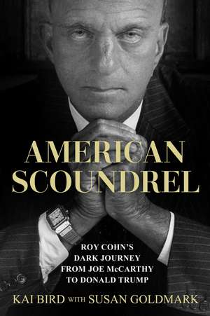 American Scoundrel de Kai Bird