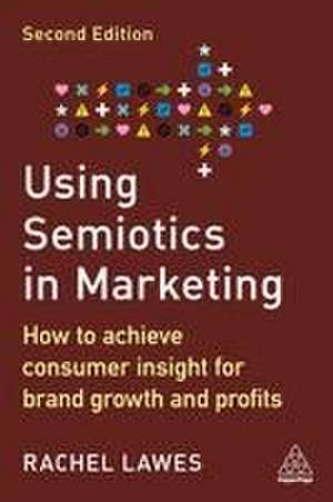 Using Semiotics in Marketing de Rachel Lawes