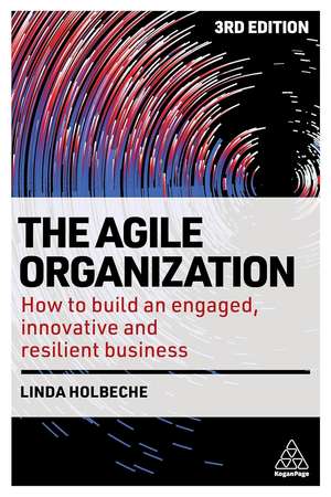Agile Organization de Linda Holbeche