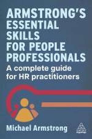 Armstrong's Essential Skills for People Professionals de Michael Armstrong