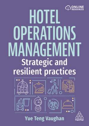Hotel Operations Management de Yue Teng Vaughan