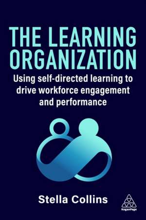 The Learning Organization de Stella Collins