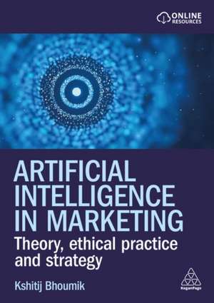 Artificial Intelligence in Marketing de Kshitij Bhoumik