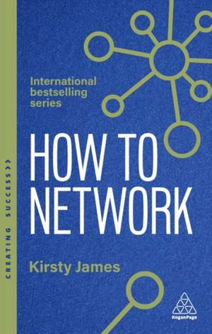 How to Network de Kirsty James