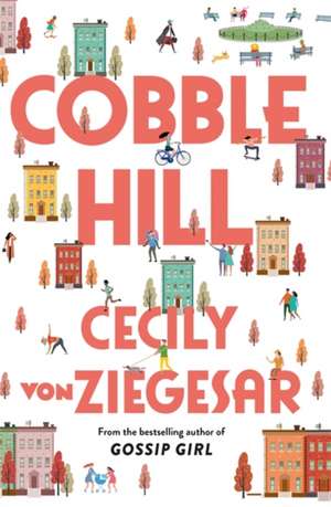 Cobble Hill de Cecily Von Ziegesar