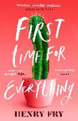 First Time for Everything de Henry Fry