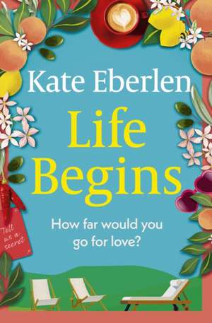 Life Begins de Kate Eberlen