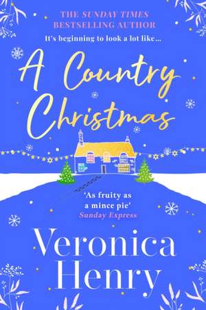 A Country Christmas de Veronica Henry