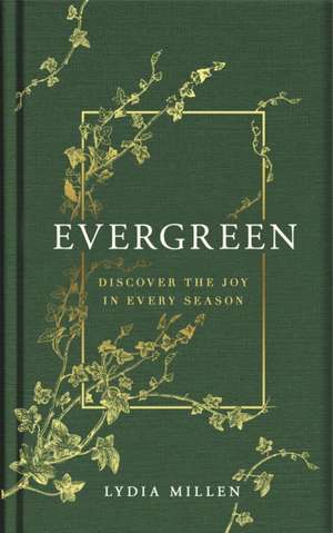 Evergreen de Lydia Elise Millen