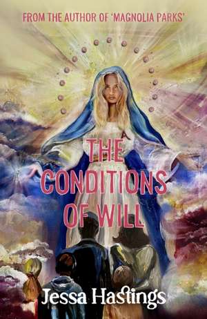 The Conditions of Will de Jessa Hastings