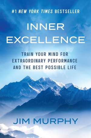 Inner Excellence de Jim Murphy