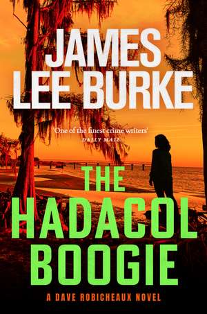 The Hadacol Boogie de James Lee Burke