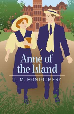 Anne of the Island de Lucy Maud Montgomery