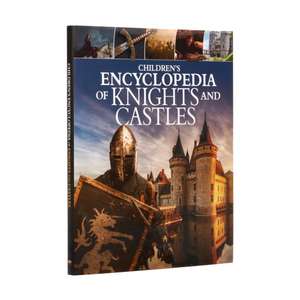 Children's Encyclopedia of Knights and Castles de Christopher Gravett