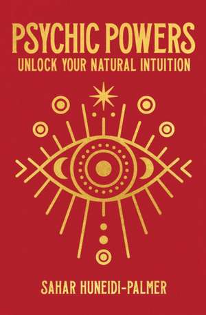 Psychic Powers de Sahar Huneidi-Palmer