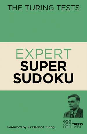 Saunders, E: Turing Tests: Expert Super Sudoku