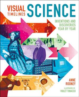 Visual Timelines: Science de Anne Rooney