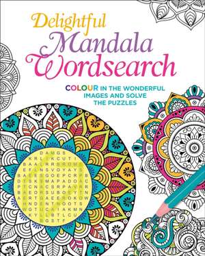 Delightful Mandala Wordsearch de Eric Saunders