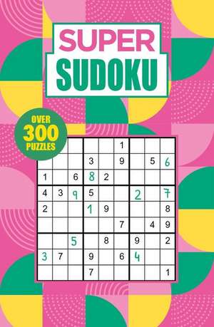 Super Sudoku de Eric Saunders